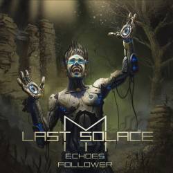 My Last Solace : Echoes Follower